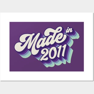 Made in 2011 Posters and Art